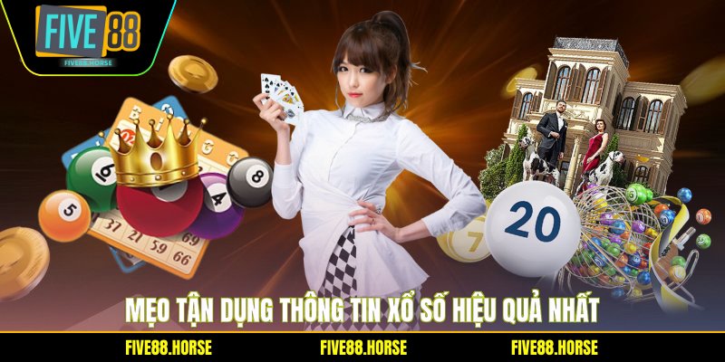 Mẹo tận dụng thông tin xổ số hiệu quả nhất