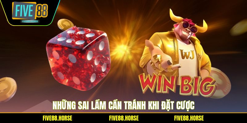 Những sai lầm cần tránh khi đặt cược